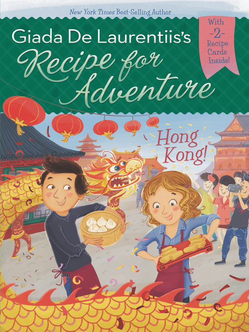 Title details for Hong Kong! by Giada De Laurentiis - Available